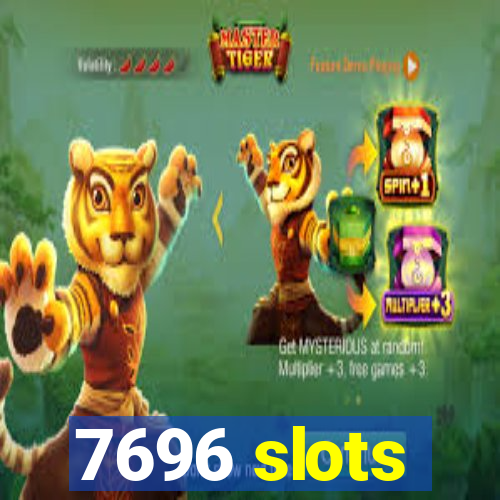 7696 slots